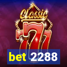 bet 2288